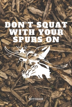 Notebook: Rodeo Cowboy Quote / Saying Bull and Horse Rodeo Planner / Organizer / Lined Notebook (6" x 9")