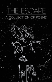 Paperback The Escape: A Collection of Poems Book