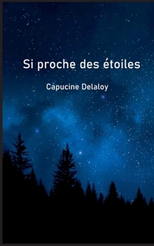 Paperback Si proche des étoiles [French] Book