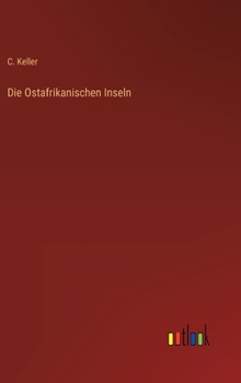 Hardcover Die Ostafrikanischen Inseln [German] Book