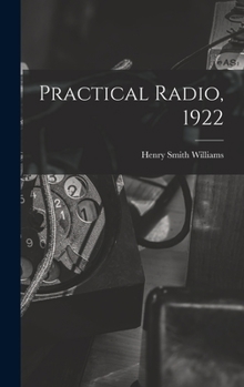 Hardcover Practical Radio, 1922 Book