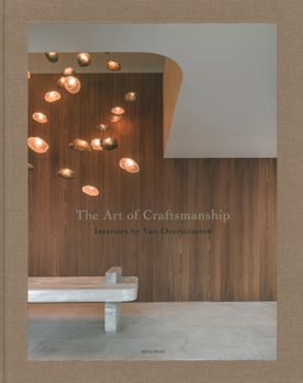 Hardcover The Art of Craftsmanship: Interiors by Van Overstraeten [Dutch] Book