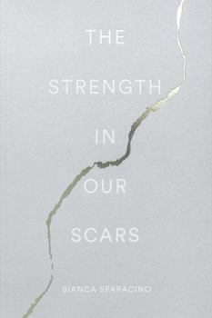 Paperback The Strength In Our Scars Book