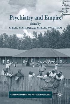 Paperback Psychiatry and Empire Book