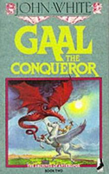 Paperback Gaal The Conqueror (The Archives Of Anthropos Book Two) Book