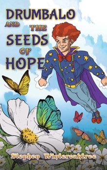 Hardcover Drumbalo and the Seeds of Hope Book