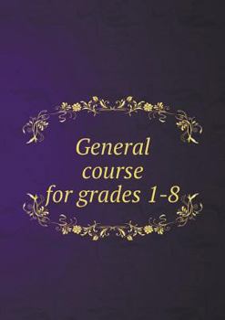 Paperback General course for grades 1-8 Book