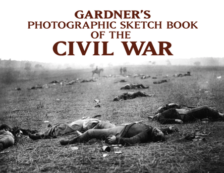 Paperback Gardner's Photographic Sketch Book of the Civil War Book