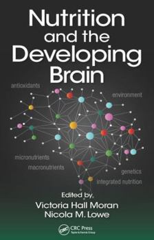 Hardcover Nutrition and the Developing Brain Book