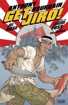 Get Jiro! - Book #1 of the Get Jiro