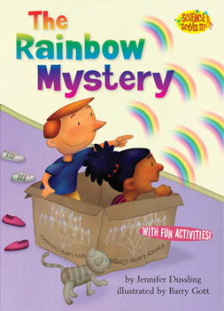 The Rainbow Mystery (Science Solves It!) - Book  of the Science Solves It!