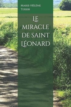 Paperback Le miracle de saint Léonard [French] Book