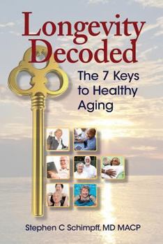 Paperback Longevity Decoded: The 7 Keys to Healthy Aging Book