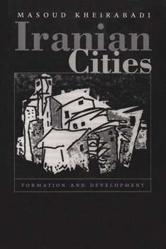 Paperback Iranian Cities: Formation and Development Book