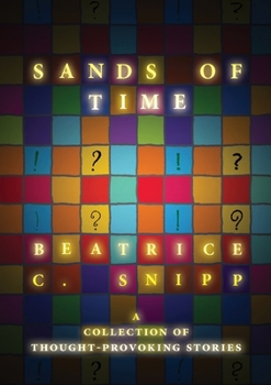 Paperback Sands of Time: A collection of thought-provoking stories Book
