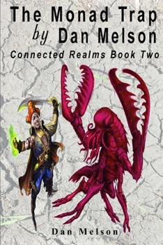 Paperback The Monad Trap: Connected Realms Book Two Book