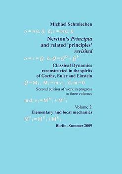 Paperback Newton's Principia revisited: Volume 2: Elementary and local mechanics Book