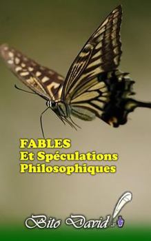 Paperback FABLES Et Spéculations Philosophiques [French] Book