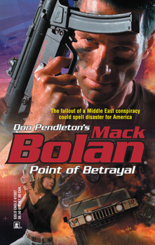 Mack Bolan # 104 - Point of Betrayal (Mack Bolan) - Book #104 of the Super Bolan
