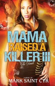 Paperback The Next Generation of Mama Raised A Killer Book