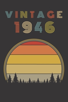 Vintage 1946: Birthday Gift Blank Lined Notebook For Your Retro Friend