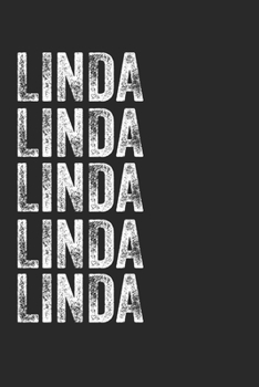 Name LINDA Journal Customized Gift For LINDA A beautiful personalized: Lined Notebook / Journal Gift, Notebook for LINDA,120 Pages, 6 x 9 inches , ... Notebook,Customized Journal, The Diary o
