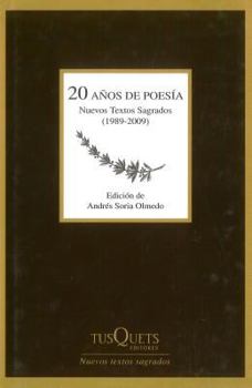 Paperback 20 años de poesía: Nuevos Textos Sagrados (1989-2009) (Spanish Edition) [Spanish] Book