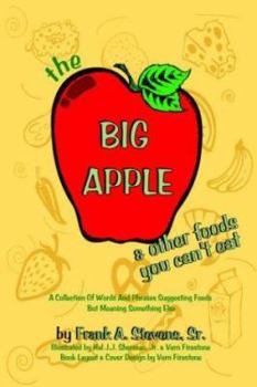 Paperback The Big Apple and Other Food You Can't Eat Book