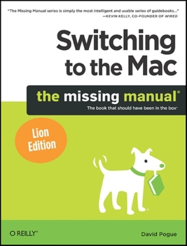 Paperback Switching to the Mac: The Missing Manual, Lion Edition Book