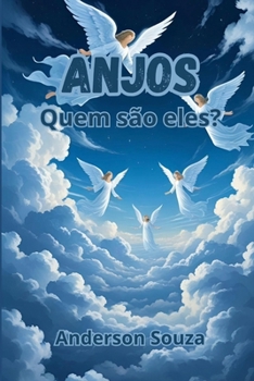 Paperback Anjos: Quem são eles? [Portuguese] Book
