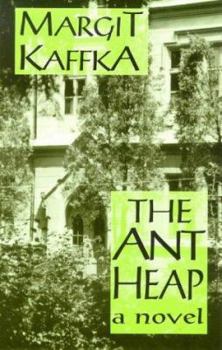 Paperback The Ant Heap: A Novel Book