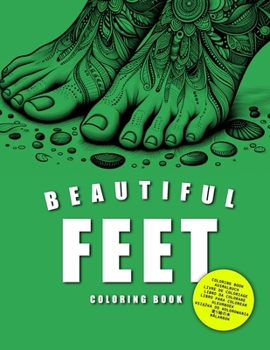 Paperback Beautiful Feet: Coloring Book