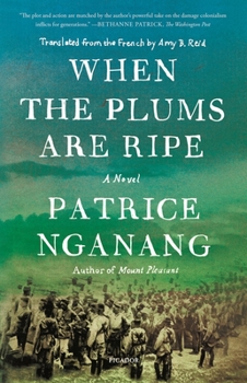 When the Plums Are Ripe - Book #2 of the Cameroon