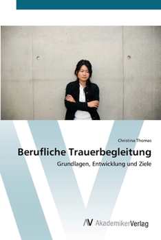 Paperback Berufliche Trauerbegleitung [German] Book