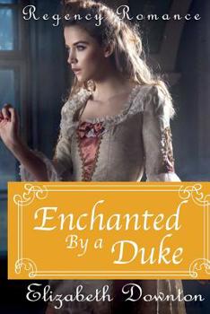 Paperback Enchanted by a Duke Book