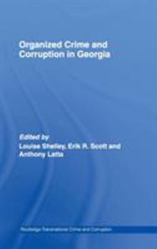 Hardcover Organized Crime and Corruption in Georgia Book