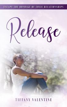 Paperback Release: Escape the Bondage of Toxic Relationships Book