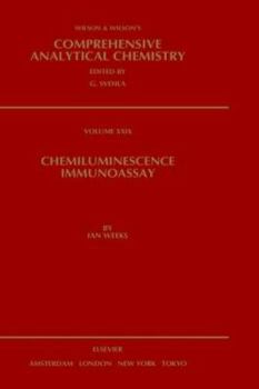 Hardcover Chemiluminescence Immunoassay: Volume 29 Book