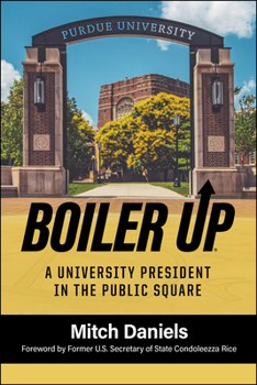 Hardcover Boiler Up: A University President in the Public Square Book