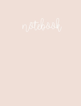 Notebook : Cute Blush Pink Journal - 100 Pages Lined Notebook - 8. 5 X 11
