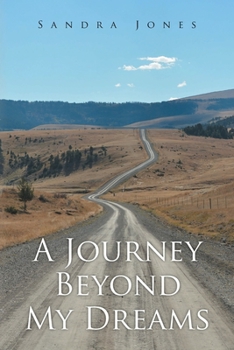 Paperback A Journey Beyond My Dreams Book