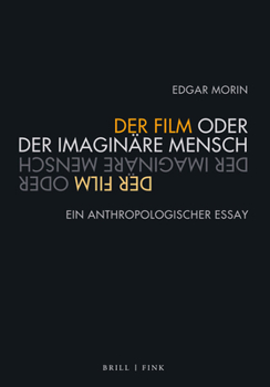 Paperback Der Film Oder Der Imaginare Mensch: Ein Anthropologischer Essay [German] Book
