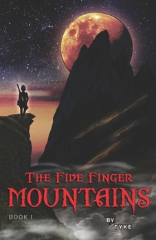 Paperback The Five Finger Mountains: Book I Book