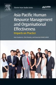Hardcover Asia Pacific Human Resource Management and Organisational Effectiveness: Impacts on Practice Book