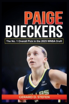 Paperback Paige Bueckers: The No.1 Overall Pick in the 2025 WNBA Draft Book