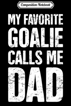 Composition Notebook: Dad - Funny Lacrosse Player - Box & Field Lacrosse Goalie Premium  Journal/Notebook Blank Lined Ruled 6x9 100 Pages