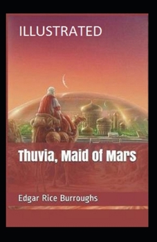 Paperback Thuvia, Maid of Mars Illustrated Book