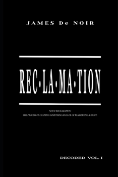 RECLAMATION: DECODED