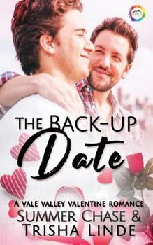 The Back-Up Date: A Valentine Romance - Book #11 of the Vale Valley Season Two,