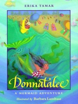 Hardcover Donnatalee: A Mermaid Adventure Book